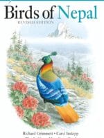 Birds Of Nepal: Revised Edition (Helm Field Guides) By Richard Grimmett, Carol Inskipp, Tim Inskipp & Hem Sagar Baral