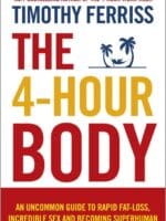 The 4 - Hour Body (Paperback) By Timothy Ferriss