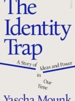 The Identity Trap (English, Hardcover) By Yascha Mounk